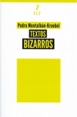 A cara o cruz, Kalderón, Kalderón 2.0 y Die Tabak Werke Editorial Literaturas Com Libros 2020 “Textos Bizarros”