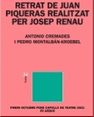 Retrat de Juan Piqueras realitzat per Josep Renau. Edicions Tres i Quatre. 2022