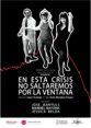 En esta crisis no saltaremos por la ventana Dársena Producciones 2010 Cartel 